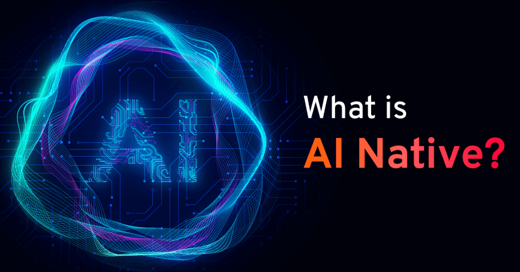AI大模型对AI原生的定义